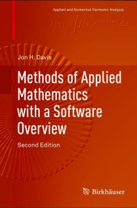 Methods of Applied Mathematics with a Software Overview