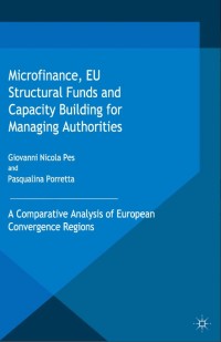 Microfinance, EU Structural Funds and Capacity Building for Managing Authorities