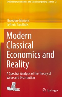 Modern Classical Economics and Reality