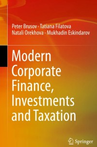 Modern Corporate Finance, Investments and Taxation