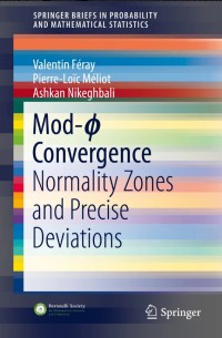 Mod-ϕ Convergence: Normality Zones and Precise Deviations