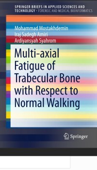 Multi-axial Fatigue of Trabecular Bone with Respect to Normal Walking