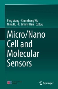 Micro/Nano Cell and Molecular Sensor