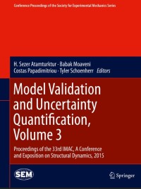 Model Validation and Uncertainty Quantification, Volume 3