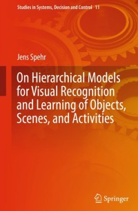 On Hierarchical Models for Visual Recognition and Learning of Objects, Scenes, and Activities