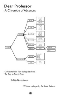 Dear Professor : A Chronicle of Absences