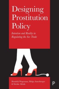 Image of Designing Prostitution Policy : Intention and Reality in Regulating the Sex Trade