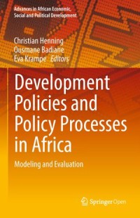 Development Policies and Policy Processes in Africa : Modeling and Evaluation