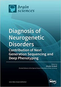 Diagnosis of Neurogenetic Disorders : Contribution of Next Generation Sequencing and Deep Phenotyping