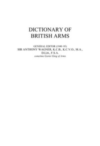 Dictionary of British Arms: Volume 3