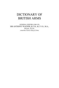 Dictionary of British Arms: Volume 4