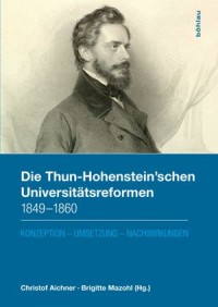 Die Thun-Hohenstein’sche Universitätsreformen