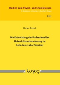 Die Entwicklung der Professionellen Unterrichtswahrnehmung im Lehr-Lern-Labor Seminar