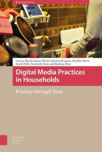 Digital Media Practices in Households
Kinship through Data