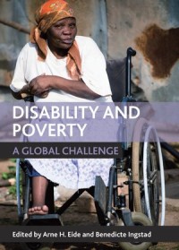 Disability and Poverty
A Global Challenge