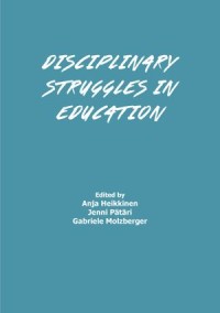 Disciplinary Struggles in Education