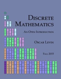 Discrete Mathematics An Open Introduction