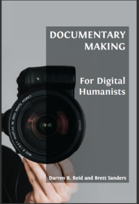 Documentary Making for Digital Humanists