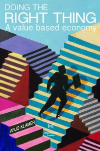 Doing the Right Thing : A Value Based Economy