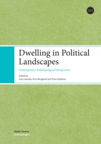 Dwelling in Political Landscapes