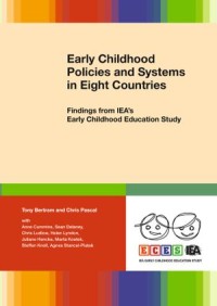 Early Childhood Policies and Systems in Eight Countries : Findings from IEA's Early Childhood Education Study