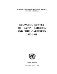 Economic Survey of Latin America and the Caribbean 1997-1998