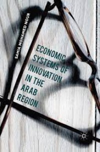 Economic Systems of Innovation in the Arab Region