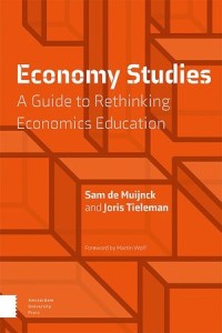 Economy Studies : A Guide to Rethinking Economics Education