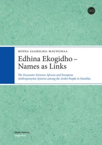 Edhina Ekogidho – Names as Links: The Encounter between African and European Anthroponymic Systems among the Ambo People in Namibia