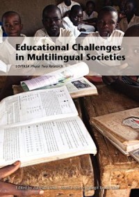 Educational Challenges in Multilingual Societies : LOITASA Phase Two Research