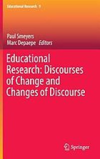 Educational research : discourses of change and changes of discourse