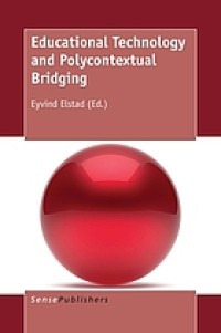Educational technology and polycontextual bridging