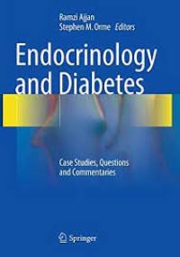 Endocrinology and Diabetes
Case Studies, Questions and Commentaries