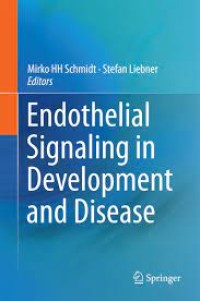 Endothelial Signaling in Development and Disease