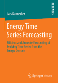 Energy Time Series Forecasting
Efficient and Accurate Forecasting of Evolving Time Series from the Energy Domain