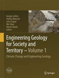 Engineering Geology for Society and Territory - Volume 1
Climate Change and Engineering Geology