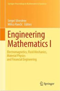 Engineering Mathematics I
Electromagnetics, Fluid Mechanics, Material Physics and Financial Engineering