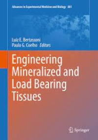 Engineering Mineralized and Load Bearing Tissues