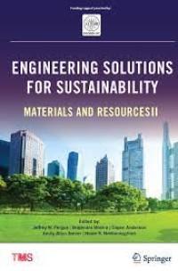 Engineering Solutions for Sustainability
Materials and Resources II