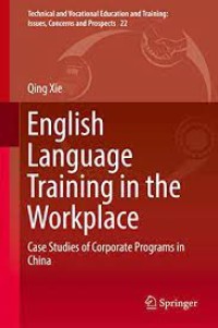 English Language Training in the Workplace
Case Studies of Corporate Programs in China