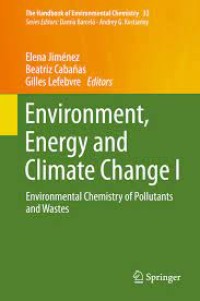 Environment, Energy and Climate Change I
Environmental Chemistry of Pollutants and Wastes