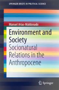 Environment and Society
Socionatural Relations in the Anthropocene