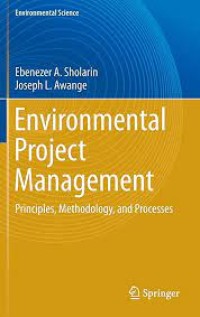 Environmental Project Management
Principles, Methodology, and Processes