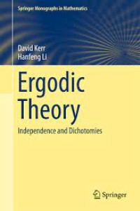 Ergodic Theory
Independence and Dichotom