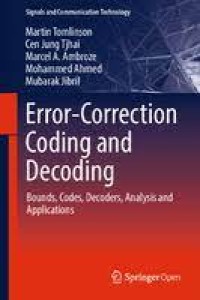 Error-Correction Coding and Decoding : Bounds, Codes, Decoders, Analysis and Applications