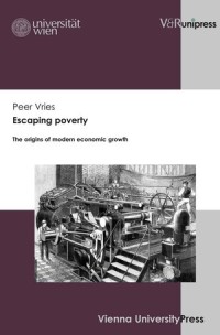 Escaping Poverty : The Origins of Modern Economic Growth