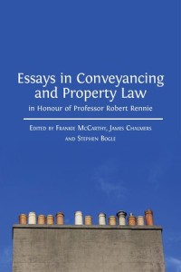 Essays in Conveyancing and Property Law : in Honour of Professor Robert Rennie