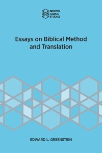 Essays on Biblical Method and Translation