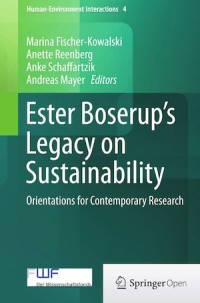 Ester Boserup’s Legacy on Sustainability: Orientations for Contemporary Research