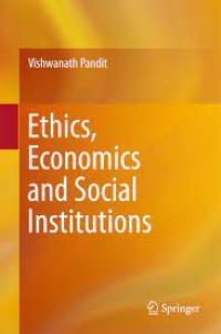 Ethics, Economics and Social Institutions